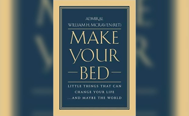 Make Your Bed Little Things That Can Change Your Life...And Maybe the World