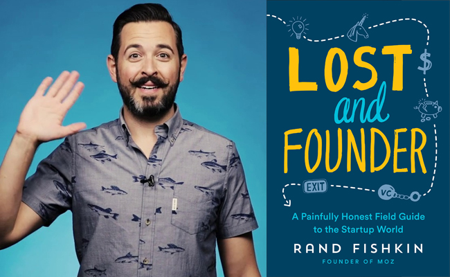Lost & Founder A Painfully Honest Field guide to the Startup World