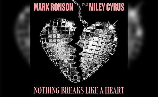 Mark-Ronson-feat.-Miley-Cyrus – Nothing-Breaks-Like-a-Heart