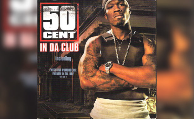 25-50 Cent, “In Da Club”