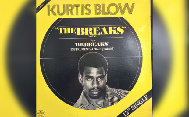 42-Kurtis Blow, “The Breaks”