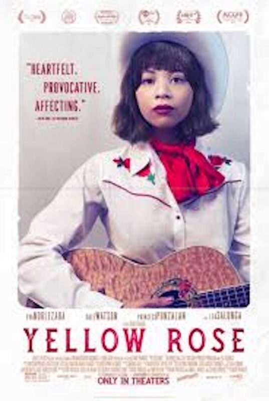Yellow Rose is the timely story of an undocumented Filipina teen from a small Texas town who fights to pursue her dreams as a country music performer while having to decide between staying with her family or leaving the only home she has known.