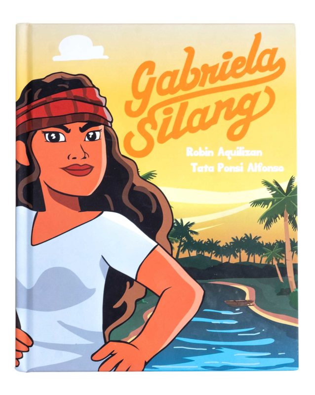 Gabriela Silang children’s book by Robin Aquilizan and Tata Ponsi Alfonso of Bayani Art. CONTRIBUTED