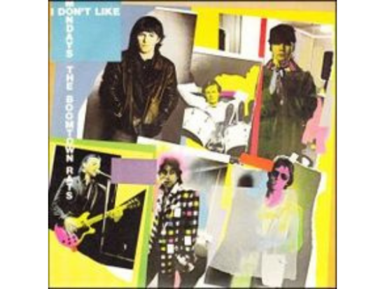 “I Don’t Like Mondays”: Boomtown Rats