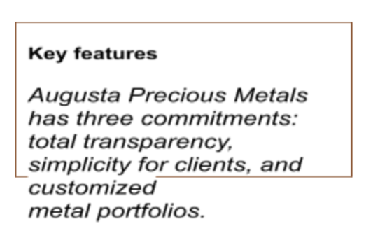 Augusta Precious Metals Features