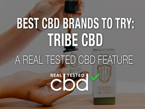 Tribe CBD Products To Try: 