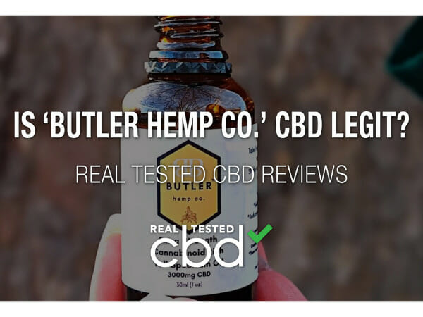 Is ‘Butler Hemp Co.’ CBD Legit? – A Real Tested CBD Brand Spotlight Review