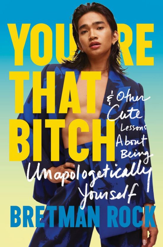 You’re That Bitch & Other Cute Lessons About Being Unapologetically Yourself