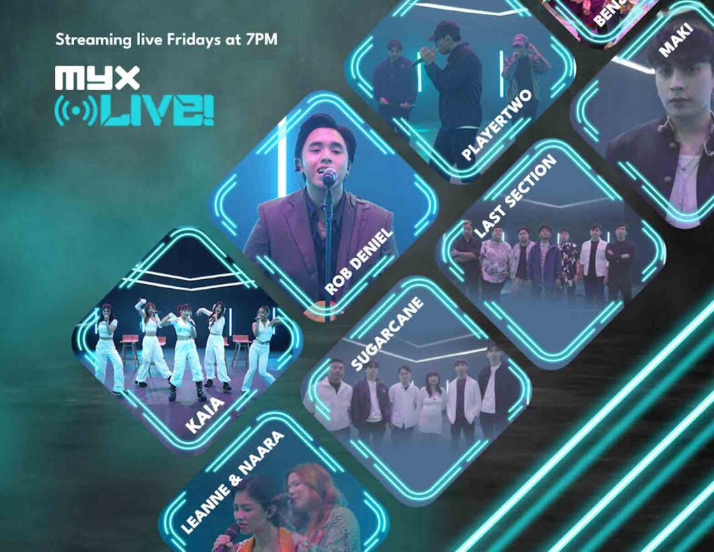 MYX Live Season 3 features some of the biggest names in the music industry: Ben & Ben; Sugarcane; Kaia; Maki; Last Section; PlayerTwo; Leanne & Naara; Rob Deniel.  