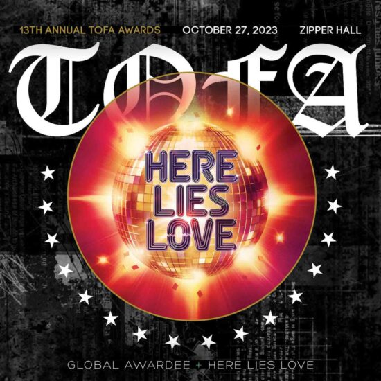 Also on the roster of TOFA awardees are the producers of Here Lies Love, the groundbreaking Broadway musical depicting the life of former Philippine first lady Imelda Marcos