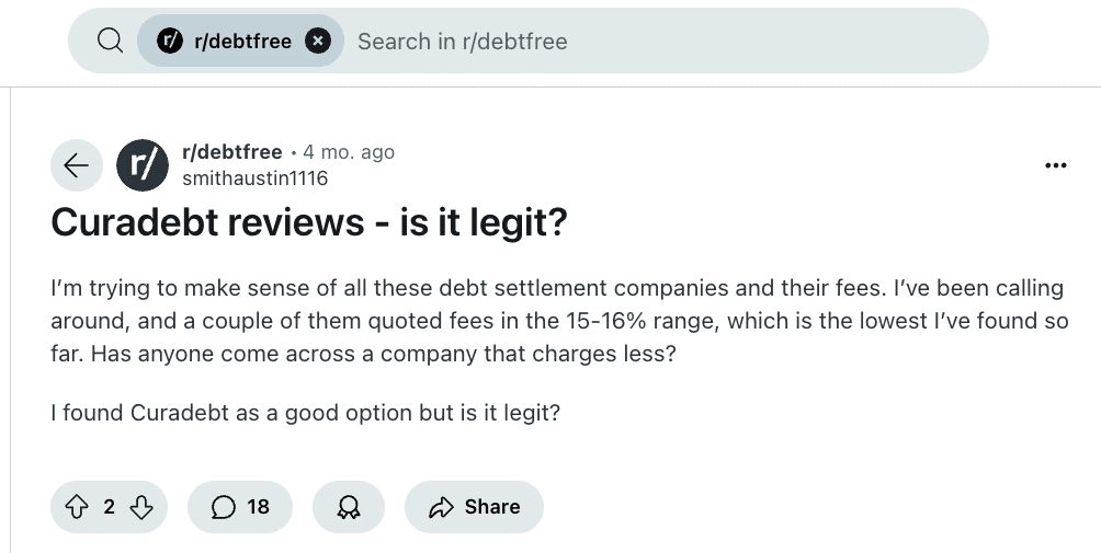 Screenshot of a Reddit post in the r/debtfree subreddit asking if CuraDebt is a legitimate company, with user engagement through comments and upvotes.